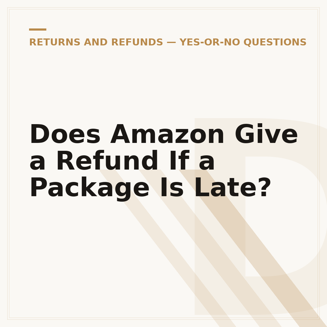 Does Amazon Give a Refund If a Package Is Late?