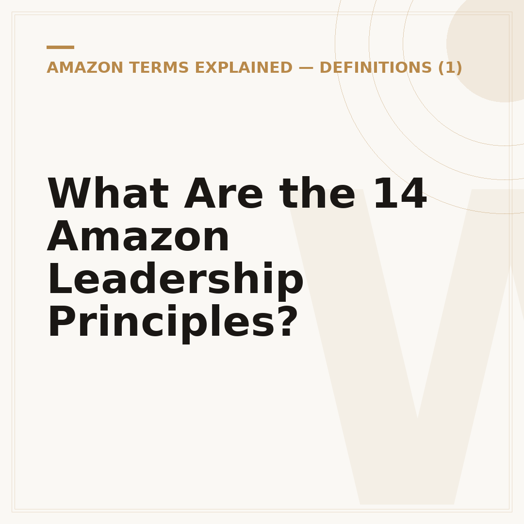 What Are the 14 Amazon Leadership Principles?
