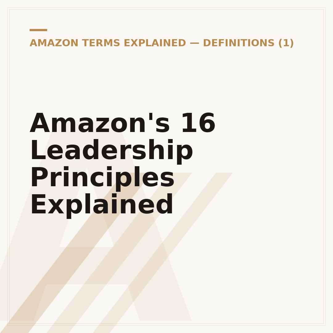 Amazon's 16 Leadership Principles Explained