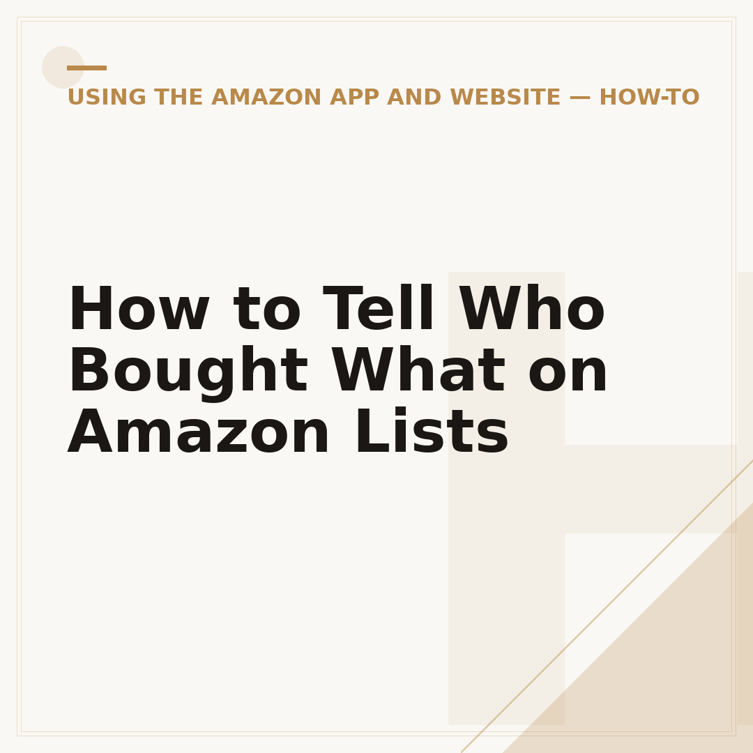 How to Tell Who Bought What on Amazon Lists