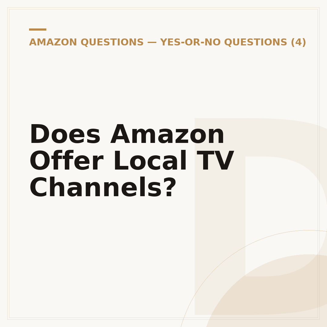 Does Amazon Offer Local TV Channels?
