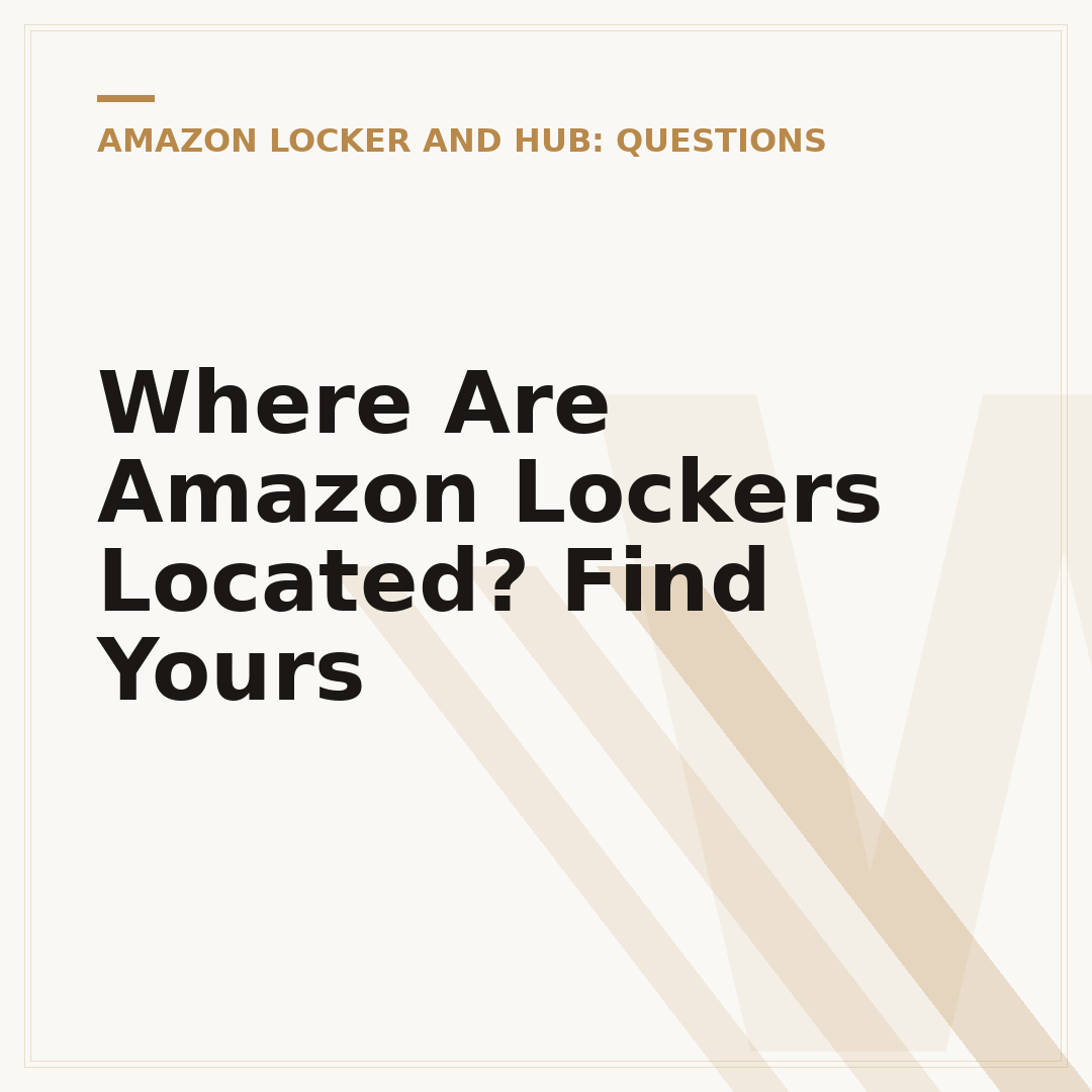 Where Are Amazon Lockers Located? Find Yours