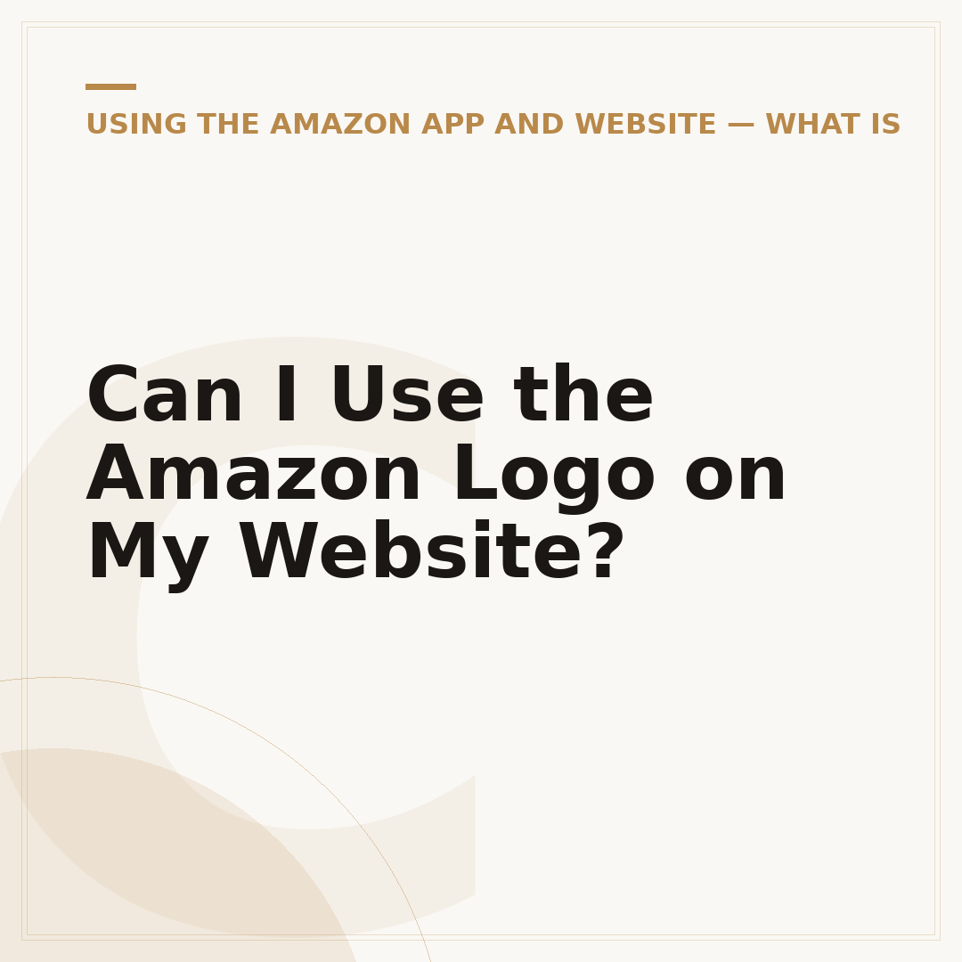 Can I Use the Amazon Logo on My Website?