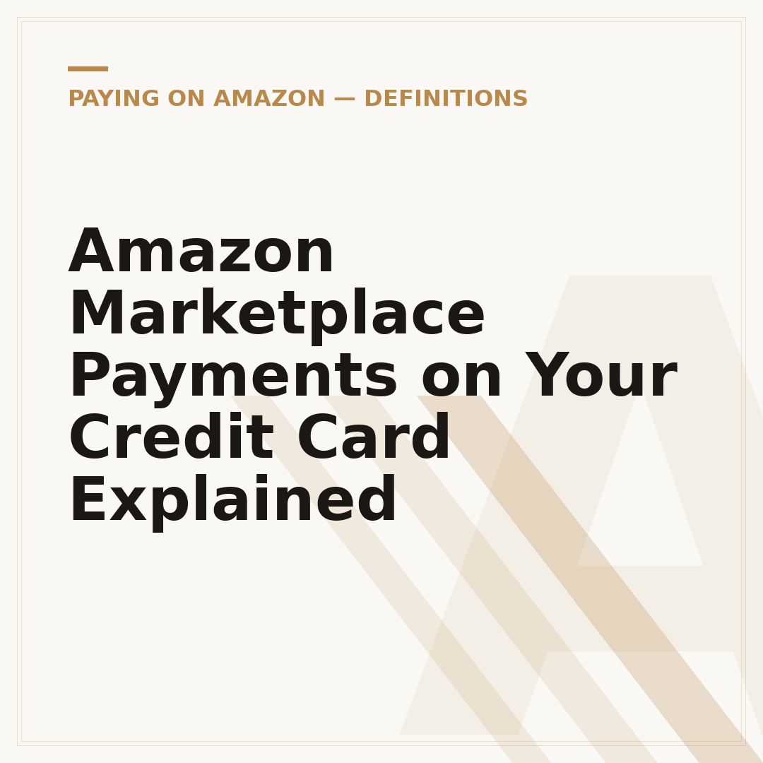 Amazon Marketplace Payments on Your Credit Card Explained