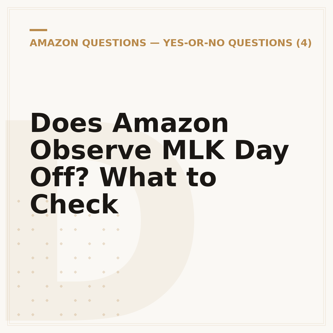Does Amazon Observe MLK Day Off? What to Check