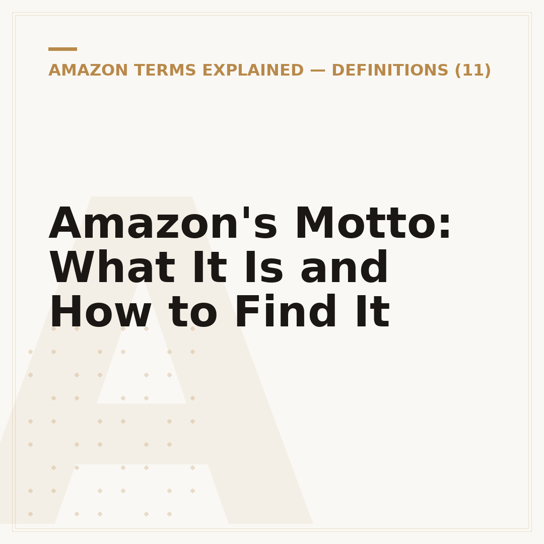 Amazon's Motto: What It Is and How to Find It