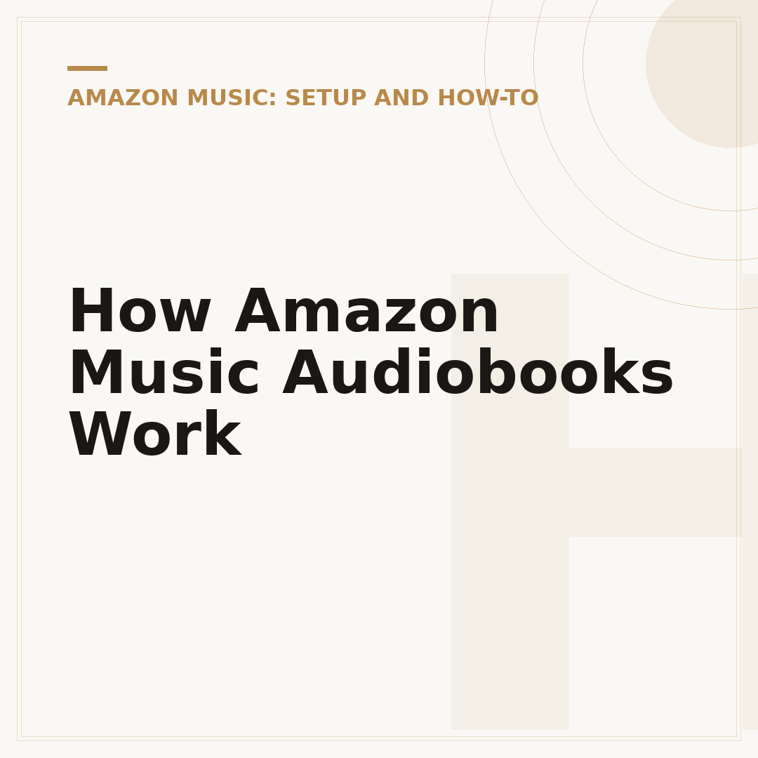How Amazon Music Audiobooks Work