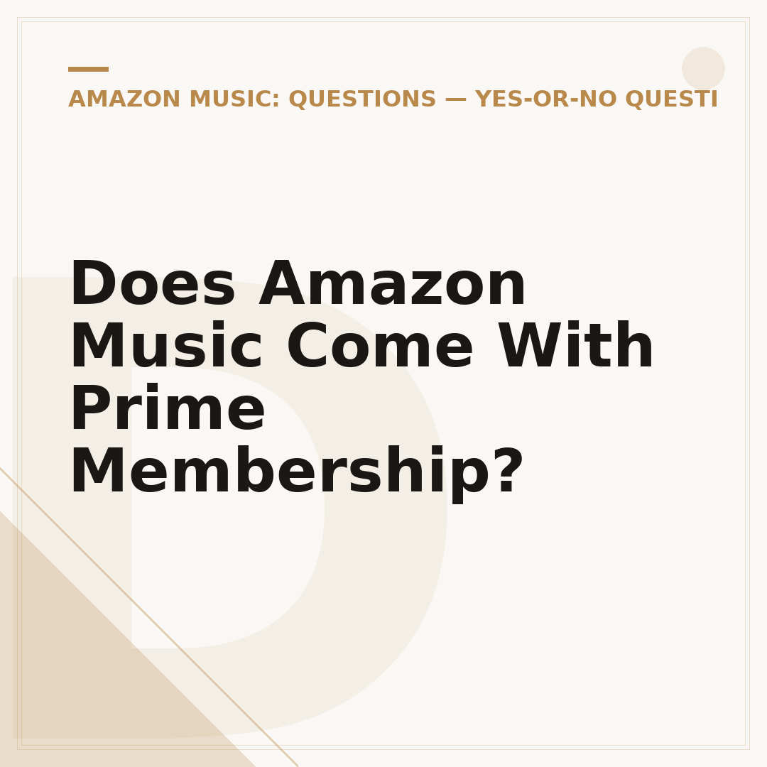 Does Amazon Music Come With Prime Membership?