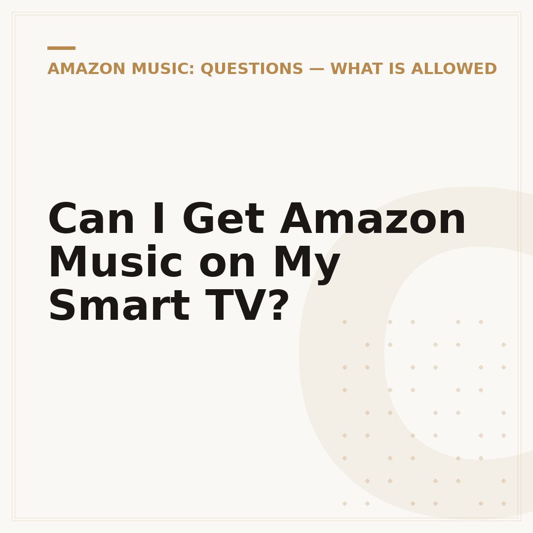 Can I Get Amazon Music on My Smart TV?