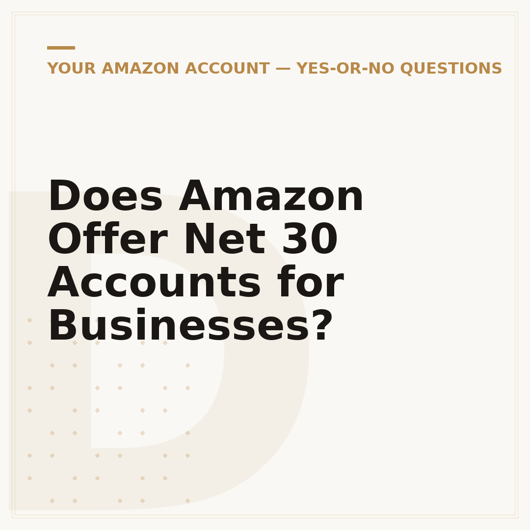 Does Amazon Offer Net 30 Accounts for Businesses?