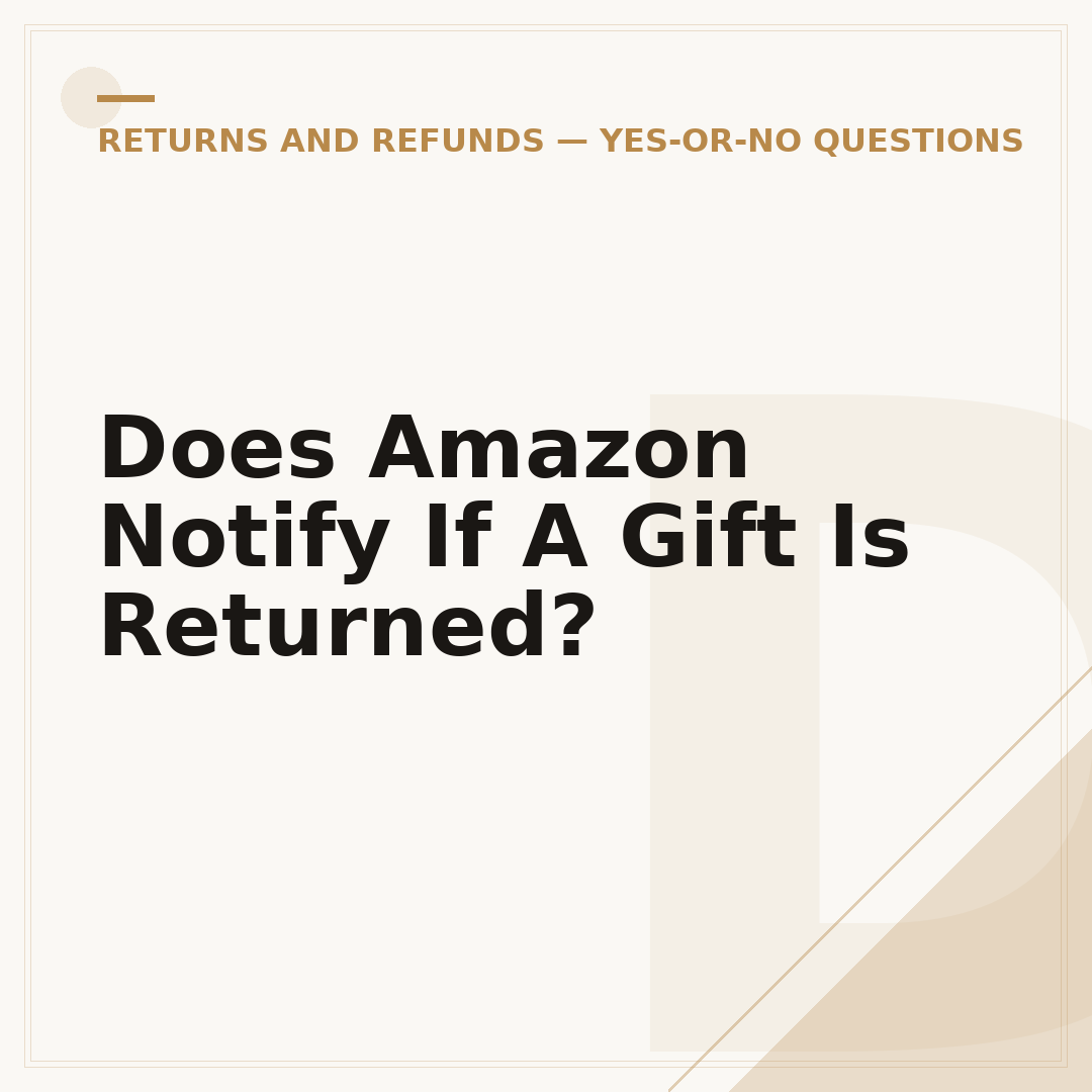 Does Amazon Notify If A Gift Is Returned?