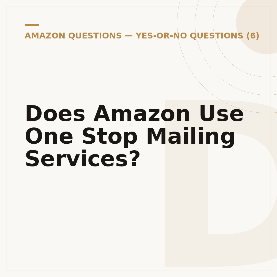 Does Amazon Use One Stop Mailing Services?