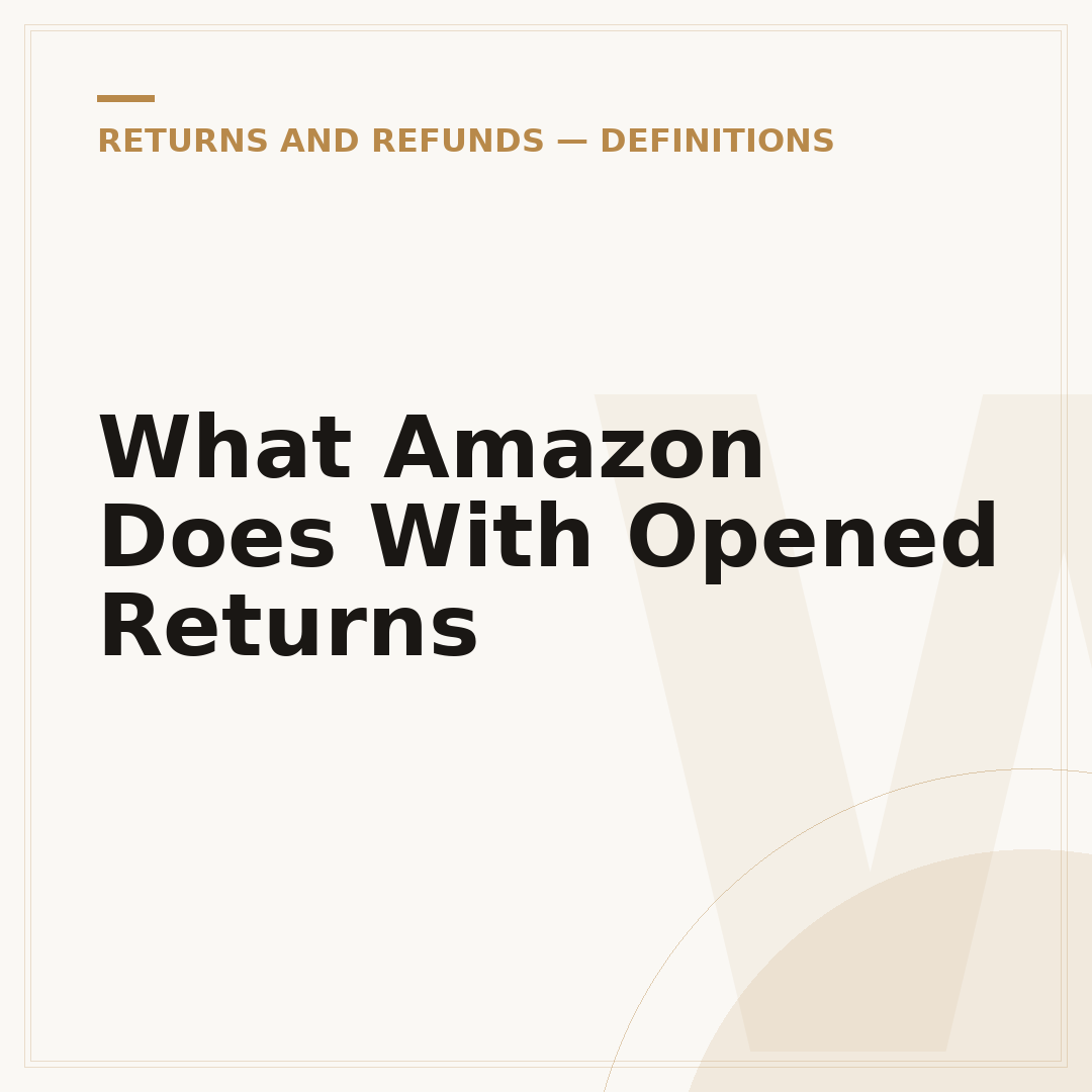 What Amazon Does With Opened Returns