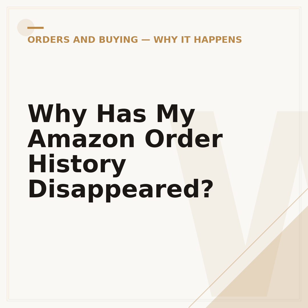 Why Has My Amazon Order History Disappeared?