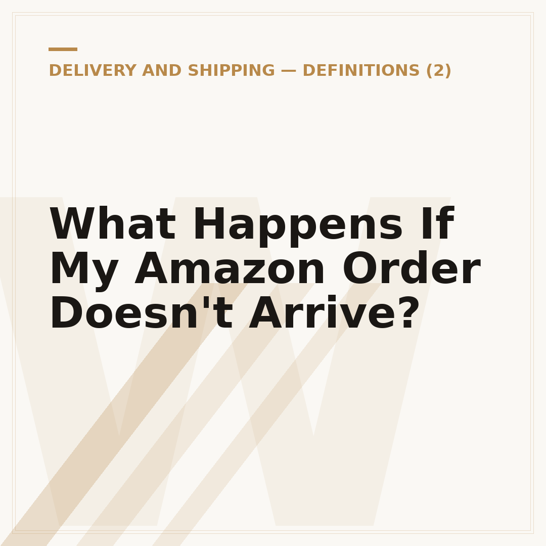 What Happens If My Amazon Order Doesn't Arrive?