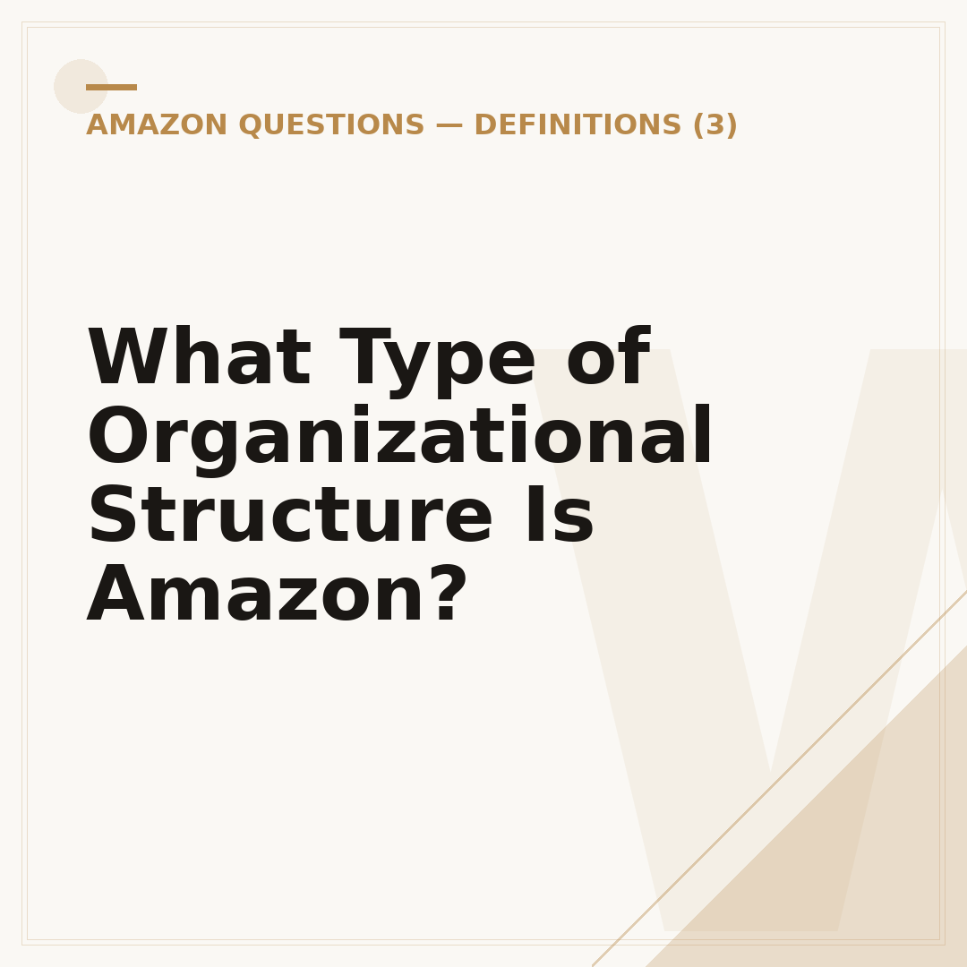 What Type of Organizational Structure Is Amazon?