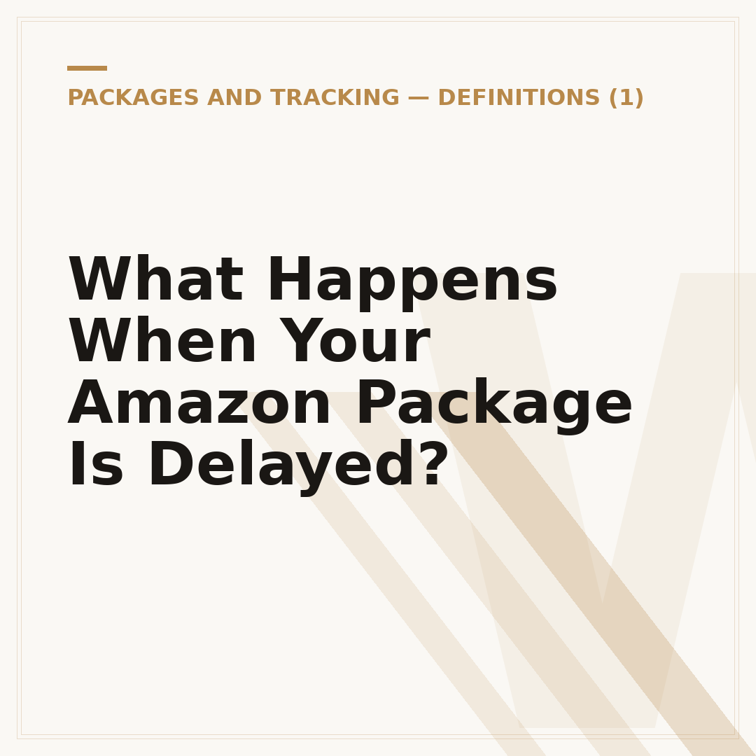 What Happens When Your Amazon Package Is Delayed?