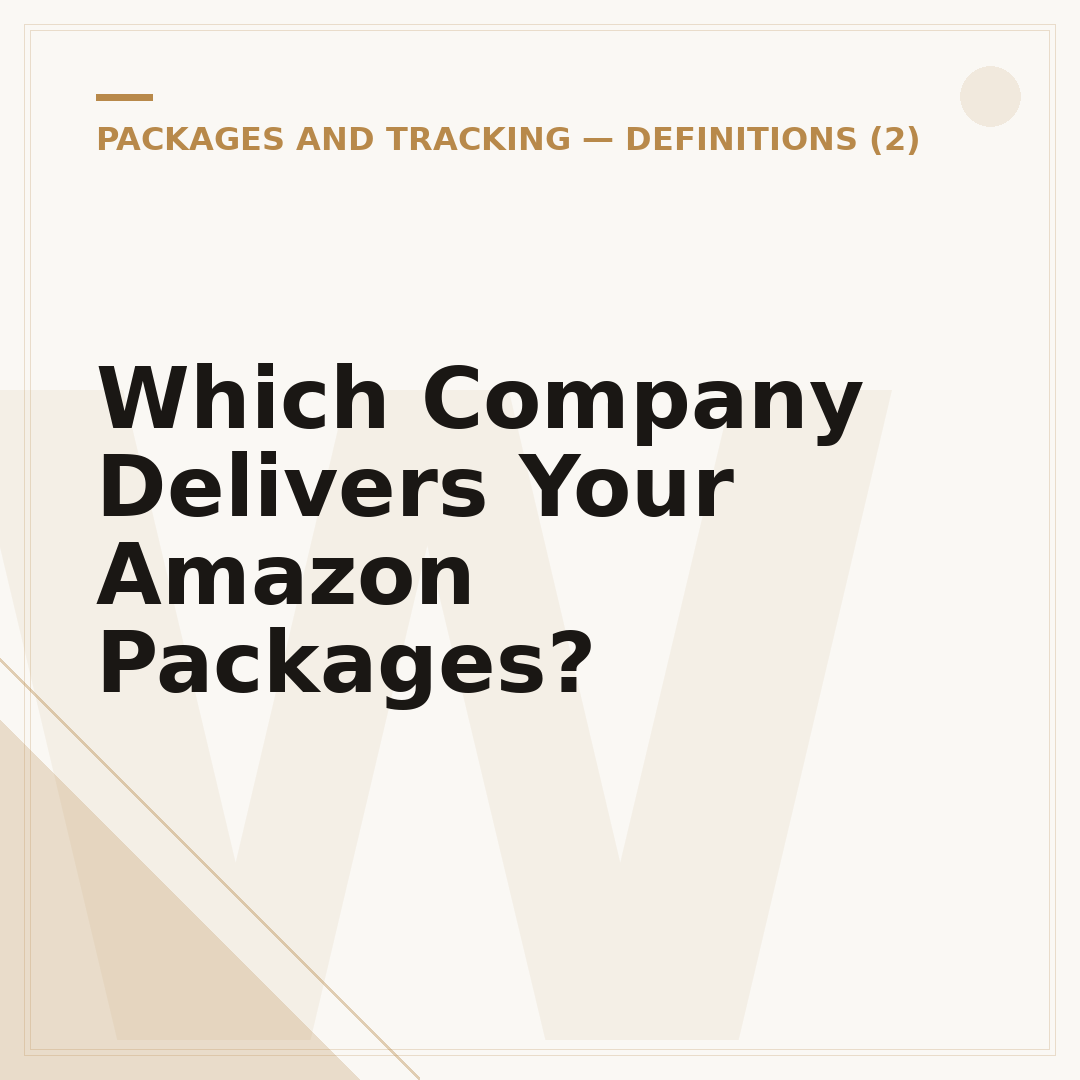 Which Company Delivers Your Amazon Packages?