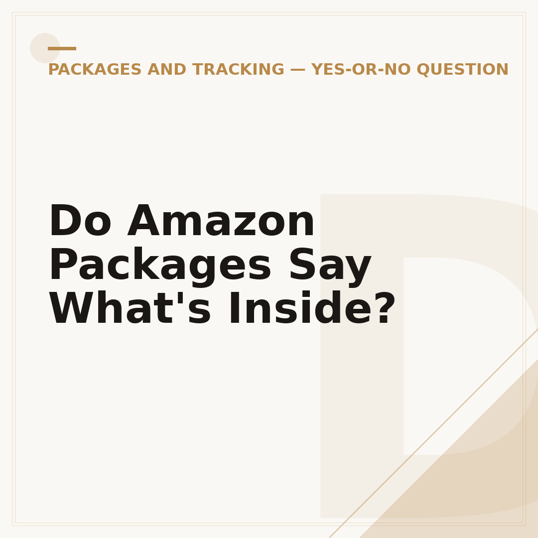 Do Amazon Packages Say What's Inside?