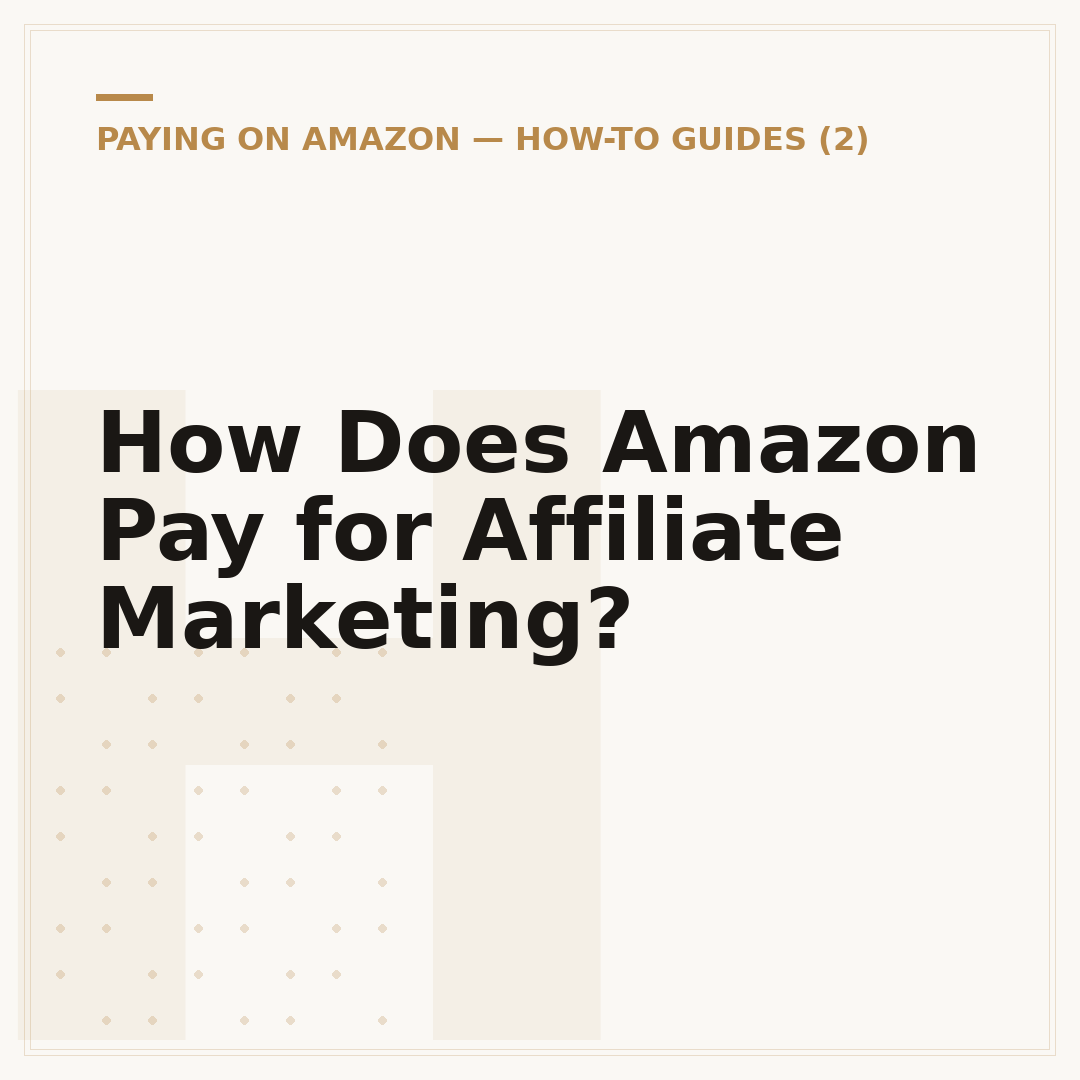 How Does Amazon Pay for Affiliate Marketing?