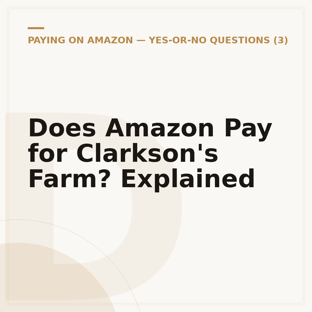 Does Amazon Pay for Clarkson's Farm? Explained