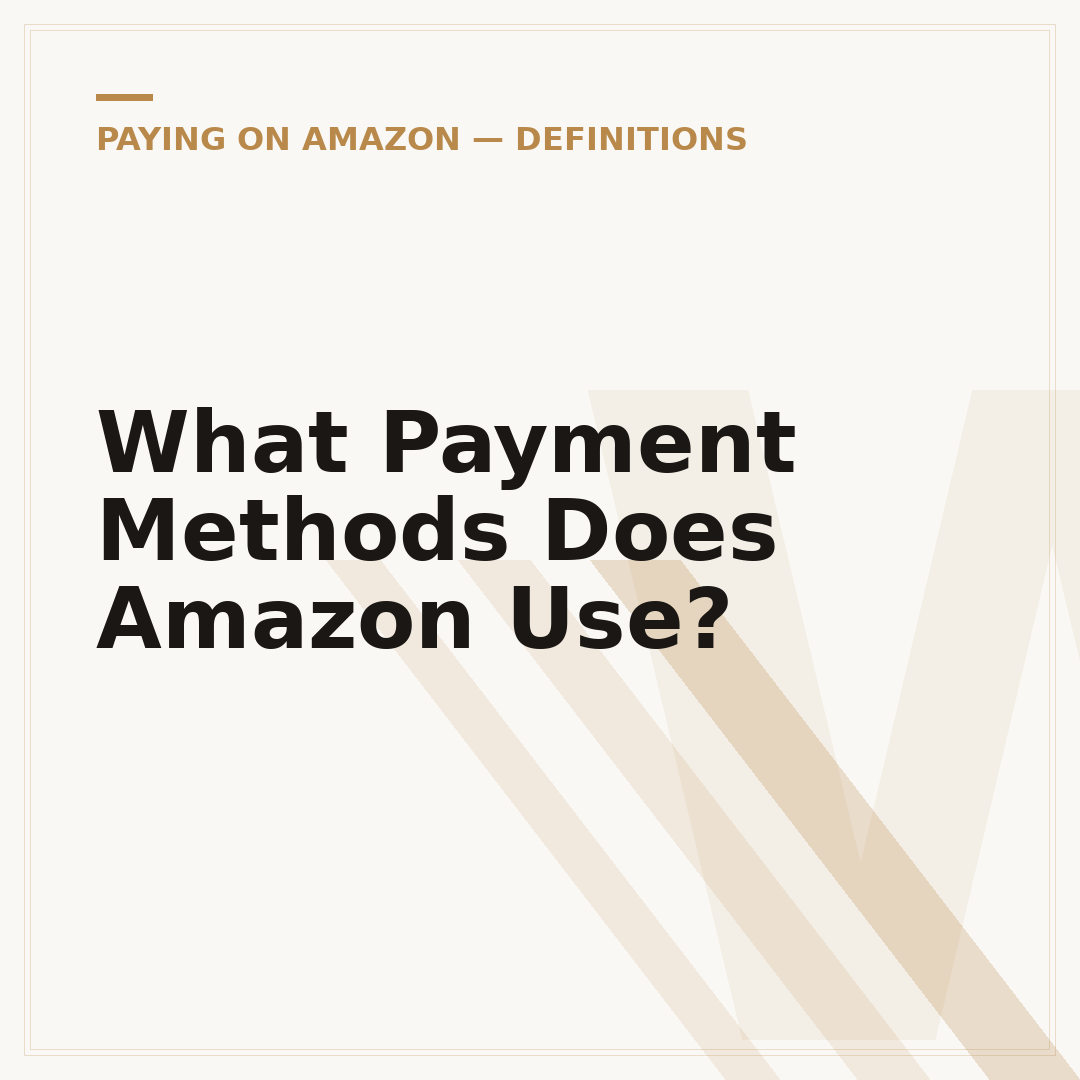 What Payment Methods Does Amazon Use?