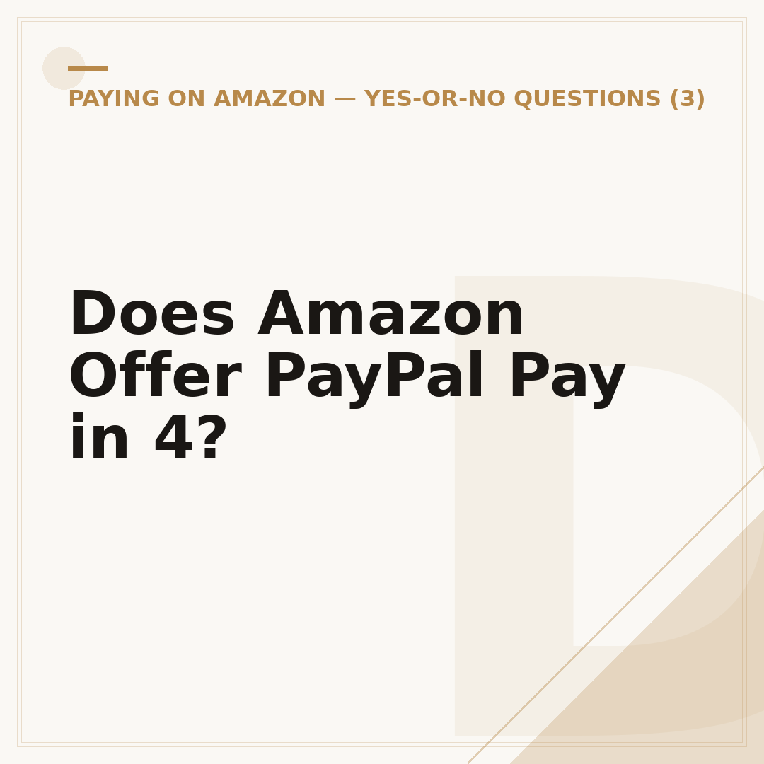 Does Amazon Offer PayPal Pay in 4?
