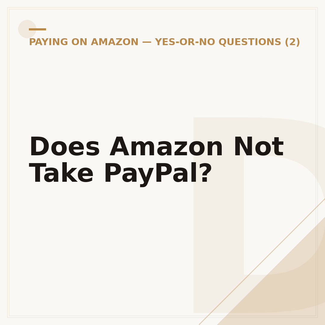 Does Amazon Not Take PayPal?