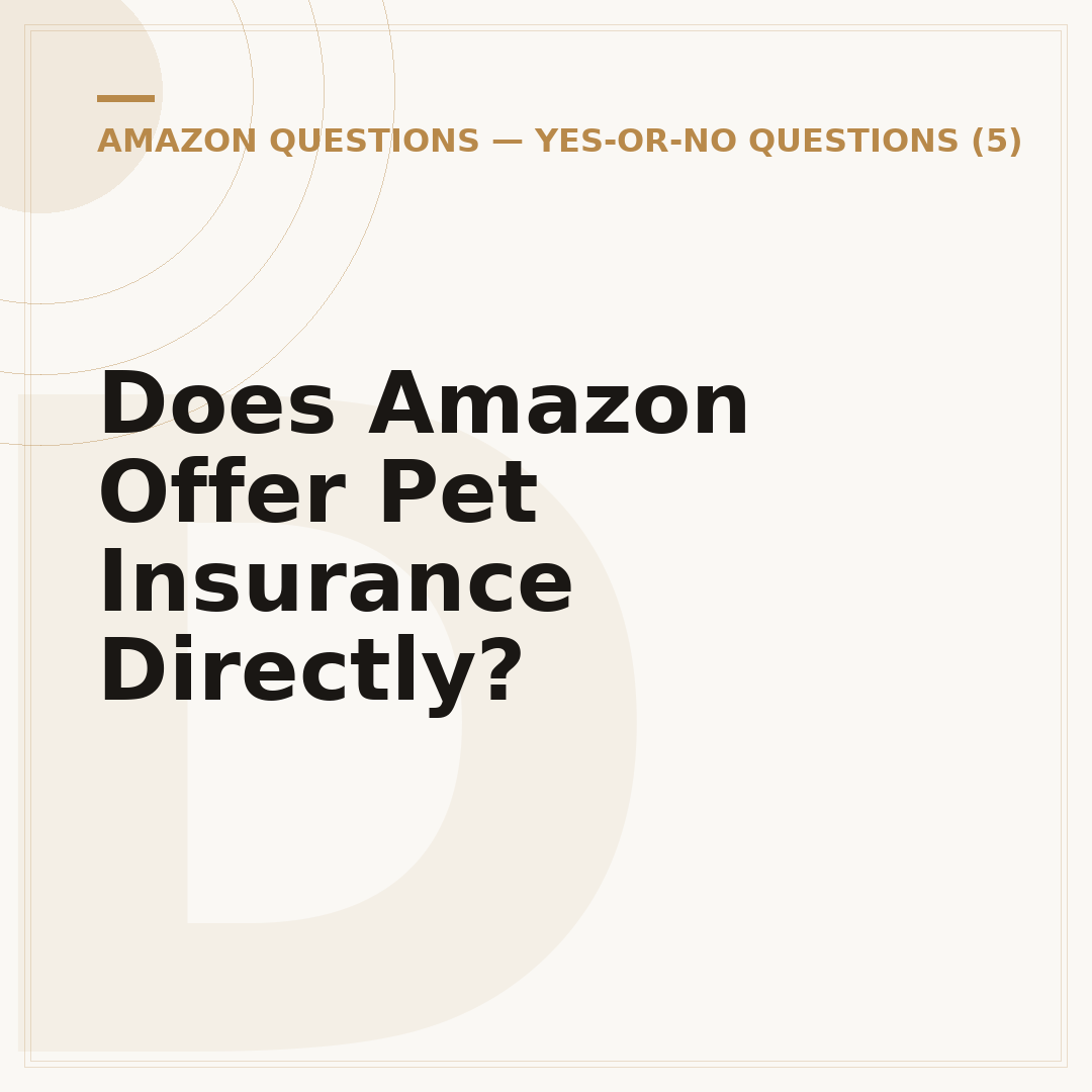 Does Amazon Offer Pet Insurance Directly?