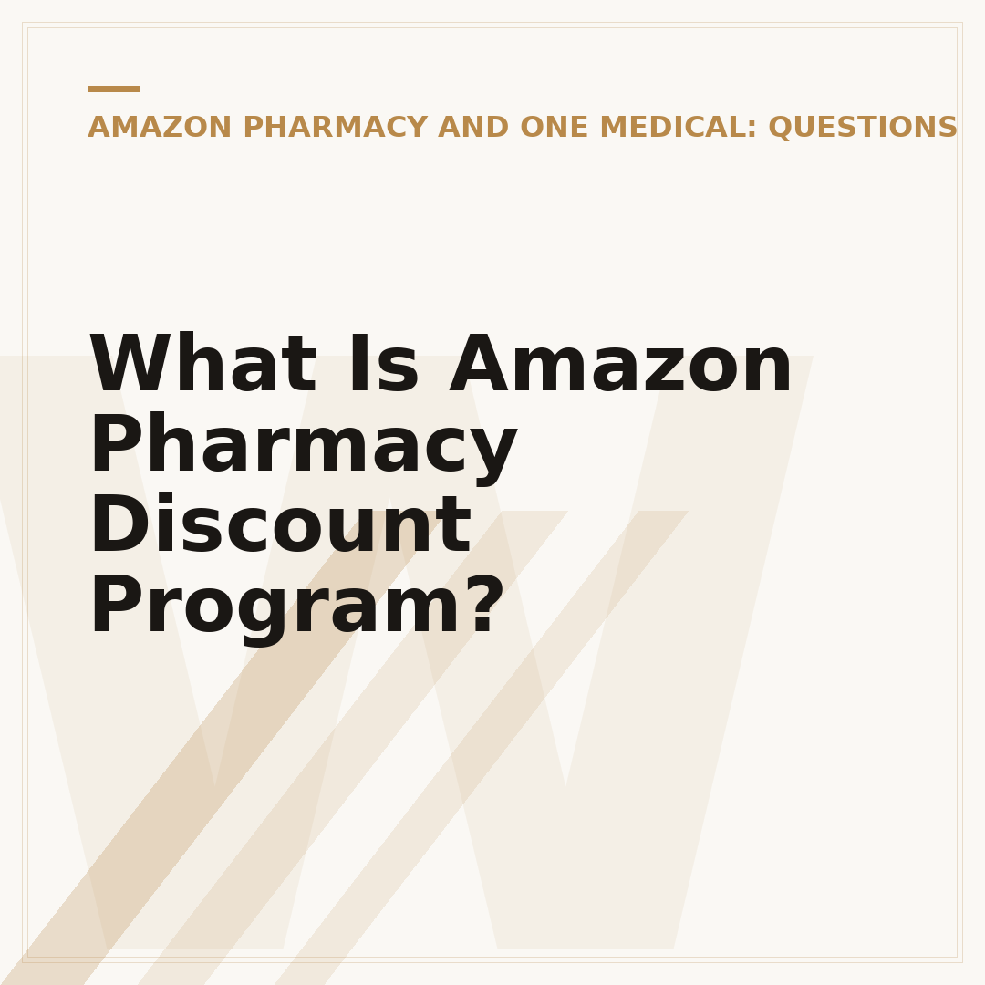 What Is Amazon Pharmacy Discount Program?