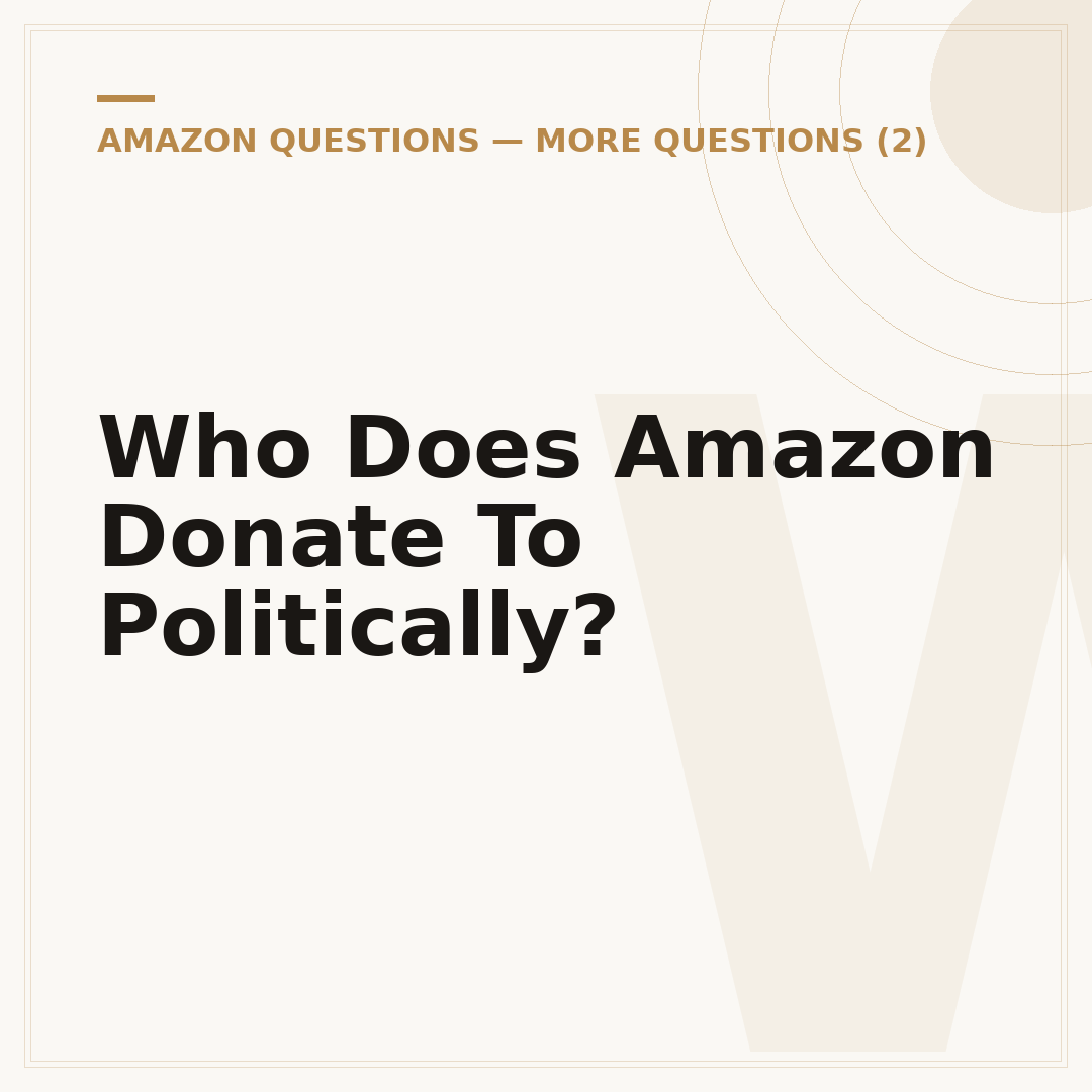 Who Does Amazon Donate To Politically?