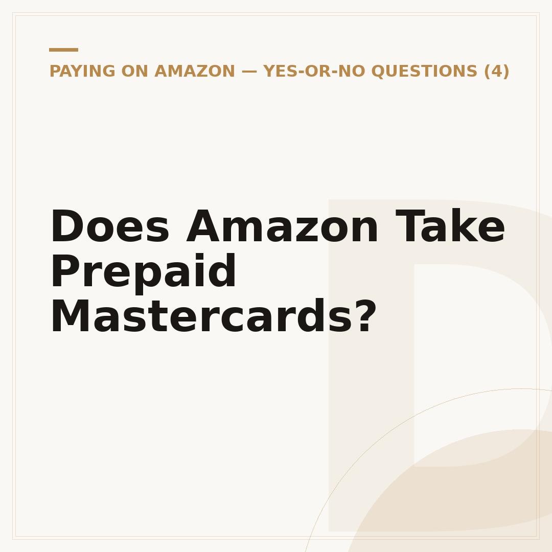 Does Amazon Take Prepaid Mastercards?