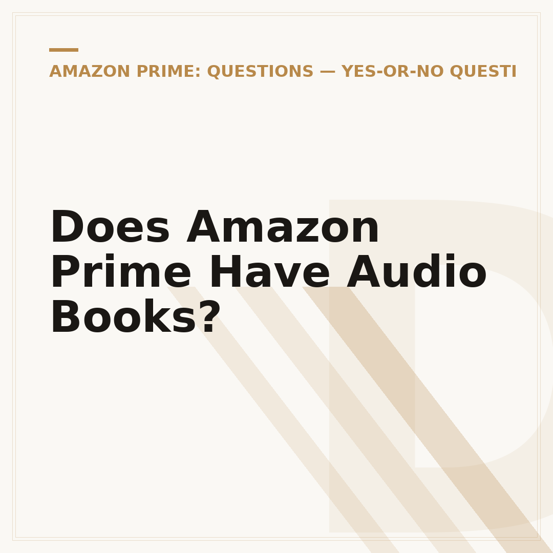 Does Amazon Prime Have Audio Books?
