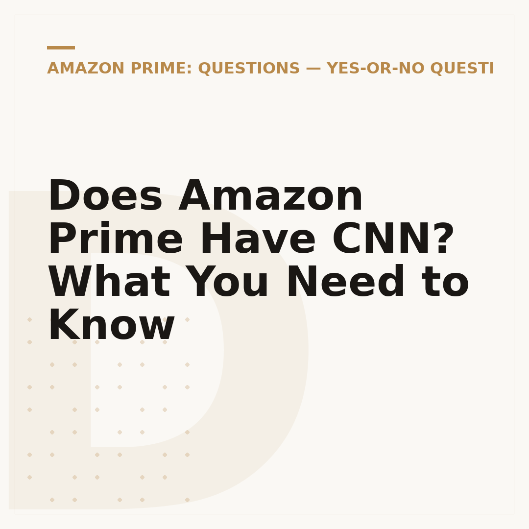 Does Amazon Prime Have CNN? What You Need to Know