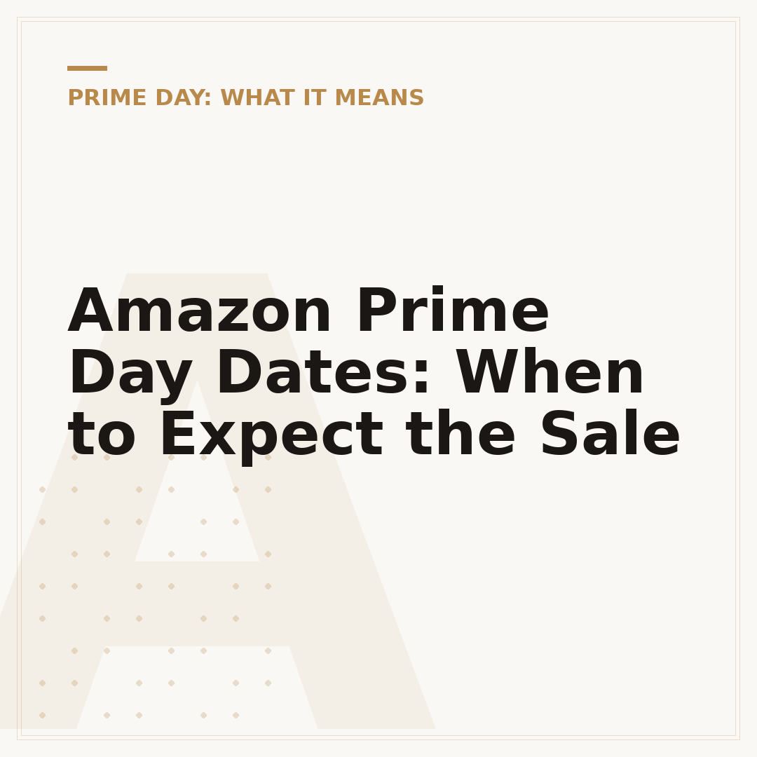 Amazon Prime Day Dates: When to Expect the Sale