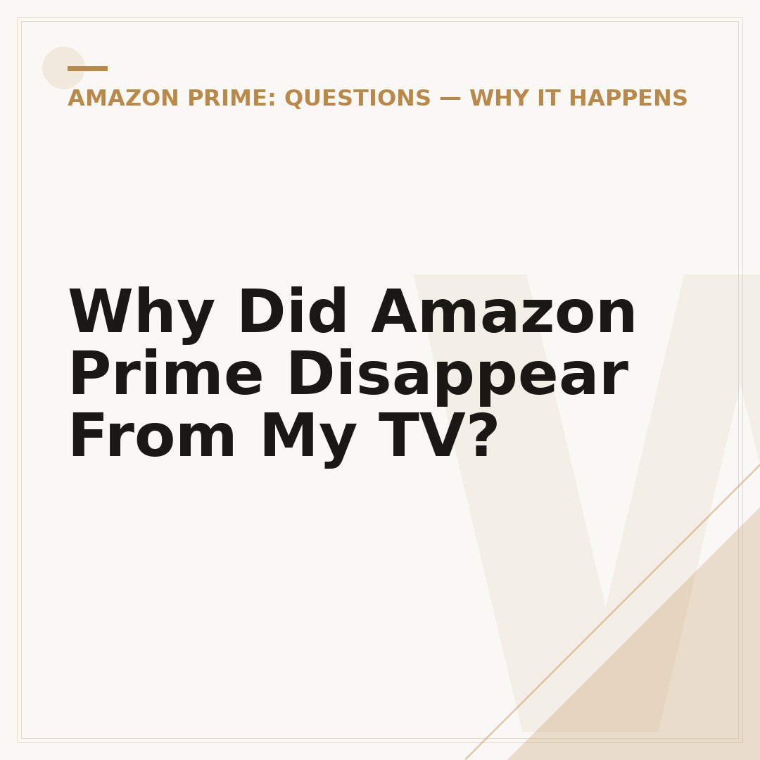 Why Did Amazon Prime Disappear From My TV?
