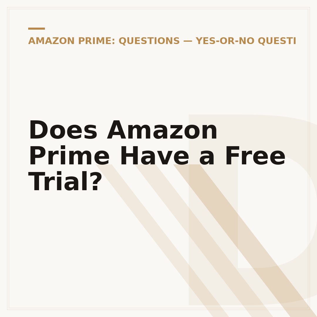 Does Amazon Prime Have a Free Trial?