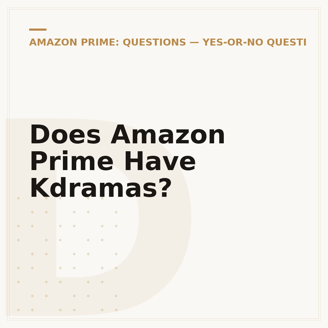 Does Amazon Prime Have Kdramas?