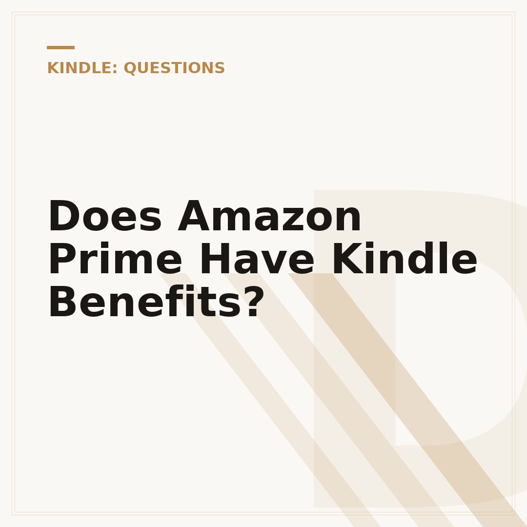 Does Amazon Prime Have Kindle Benefits?