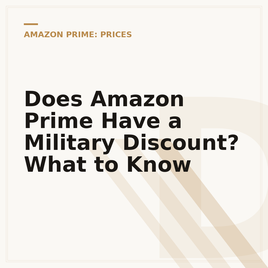 Does Amazon Prime Have a Military Discount? What to Know