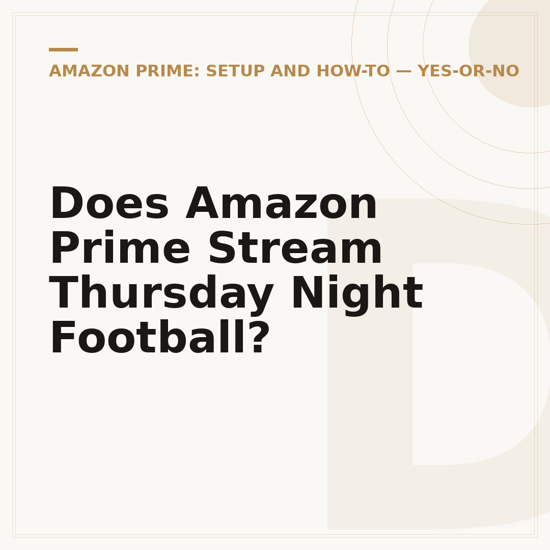 Does Amazon Prime Stream Thursday Night Football?