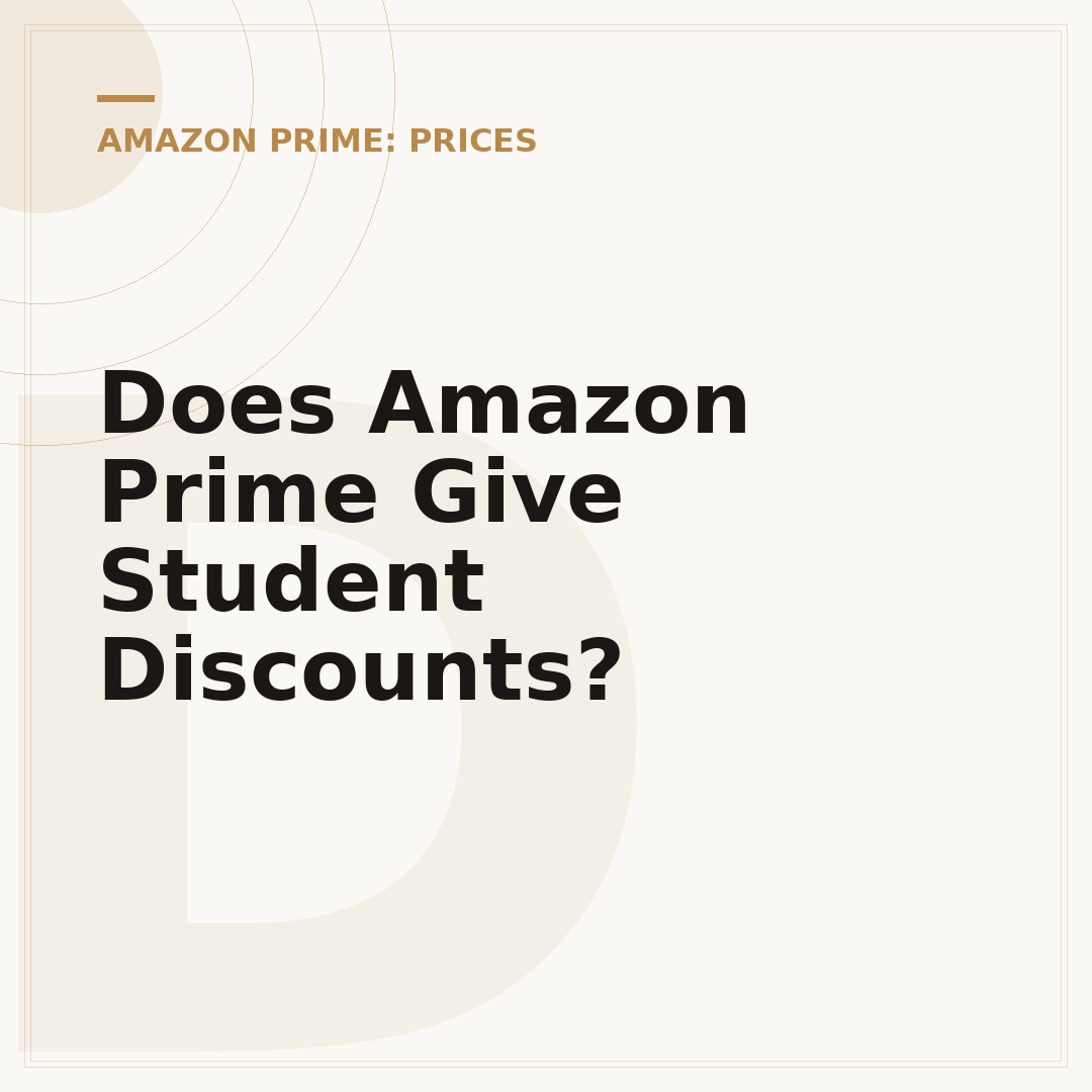 Does Amazon Prime Give Student Discounts?