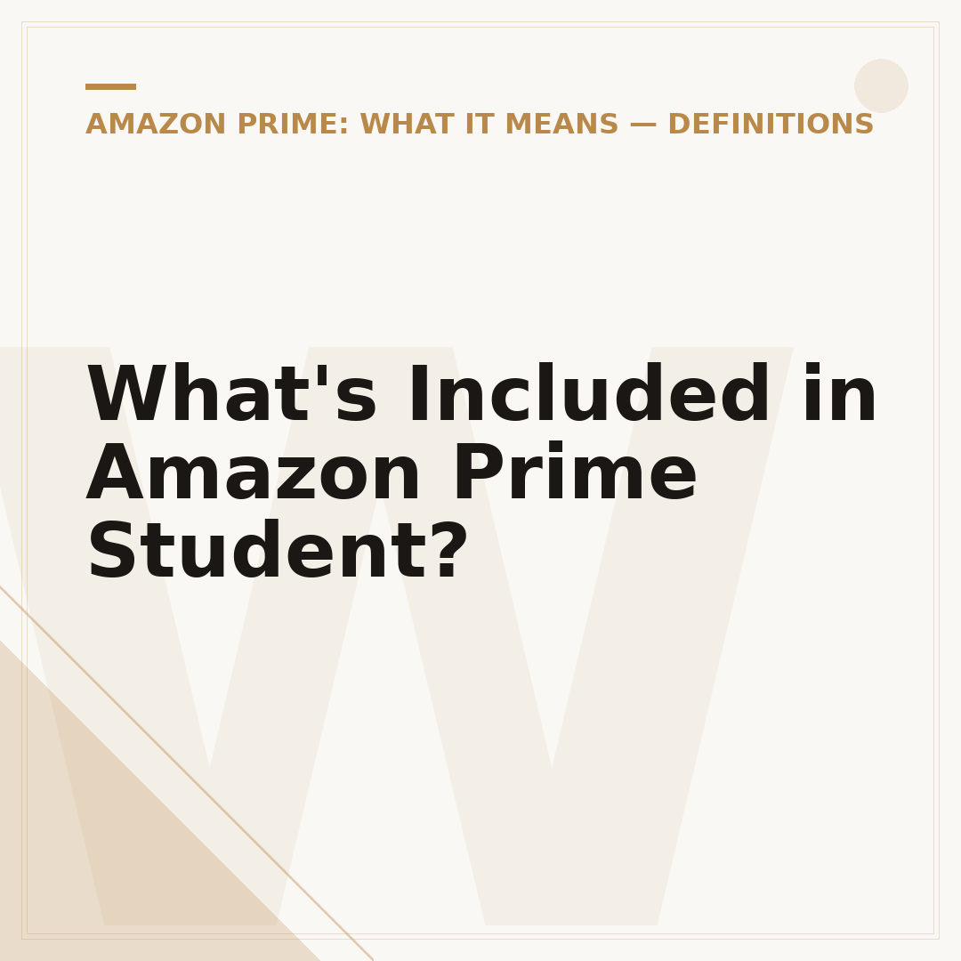 What's Included in Amazon Prime Student?