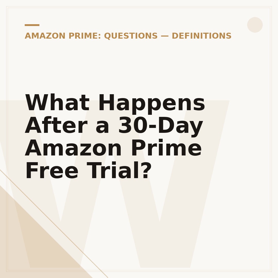 What Happens After a 30-Day Amazon Prime Free Trial?