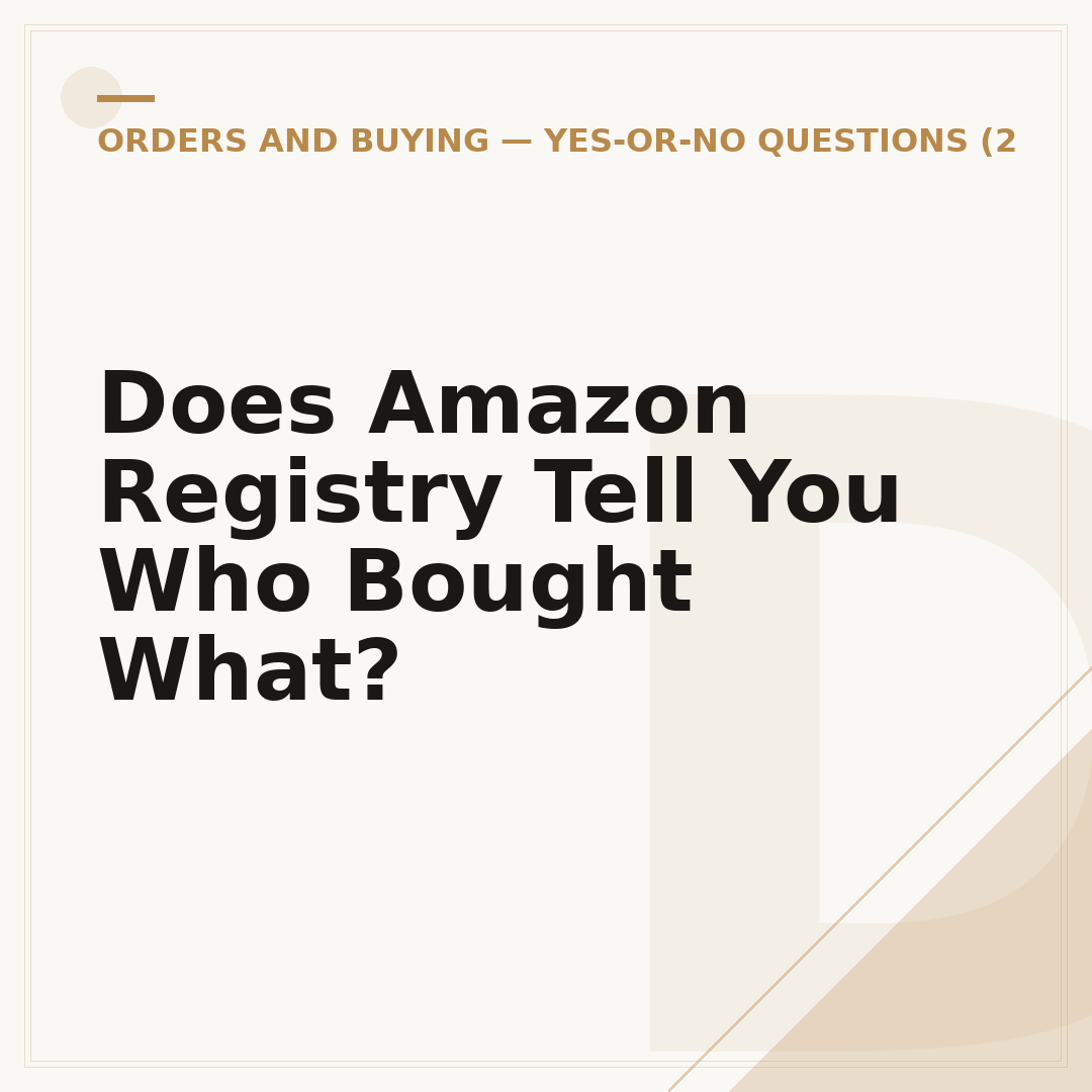 Does Amazon Registry Tell You Who Bought What?