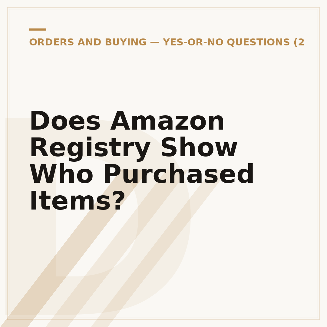 Does Amazon Registry Show Who Purchased Items?