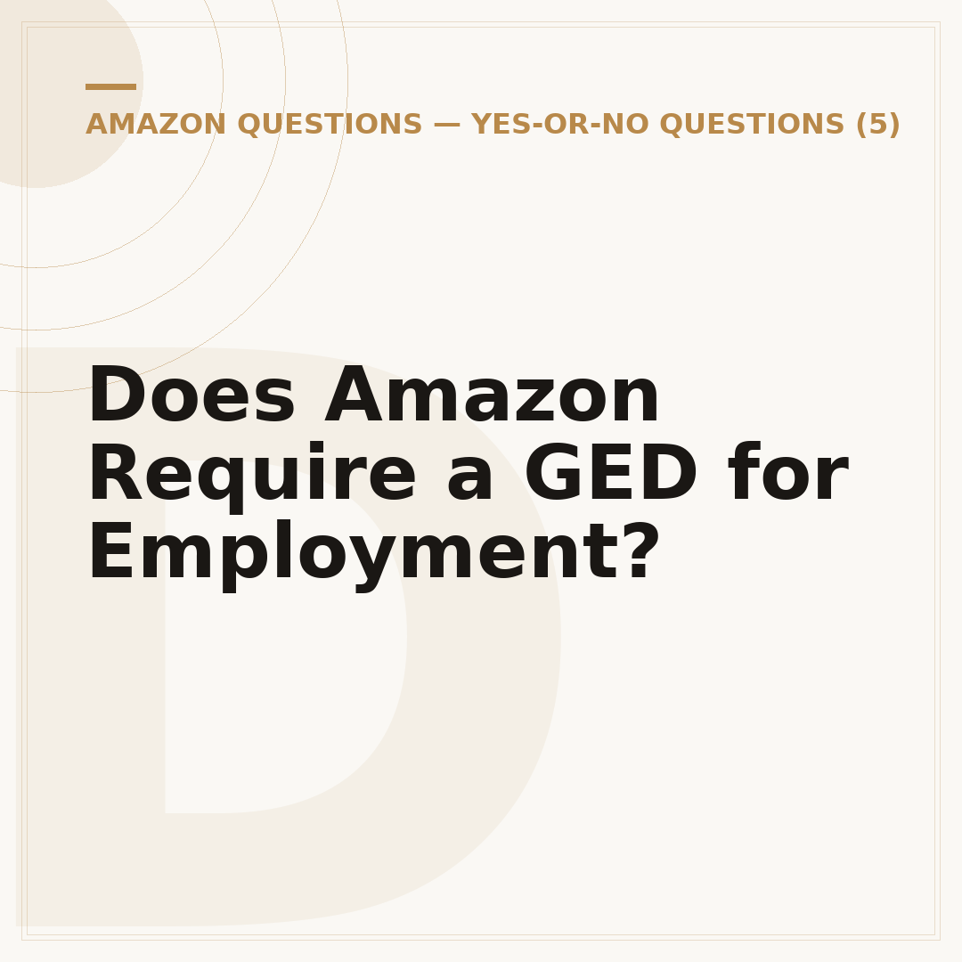 Does Amazon Require a GED for Employment?