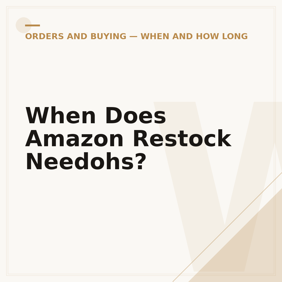 When Does Amazon Restock Needohs?