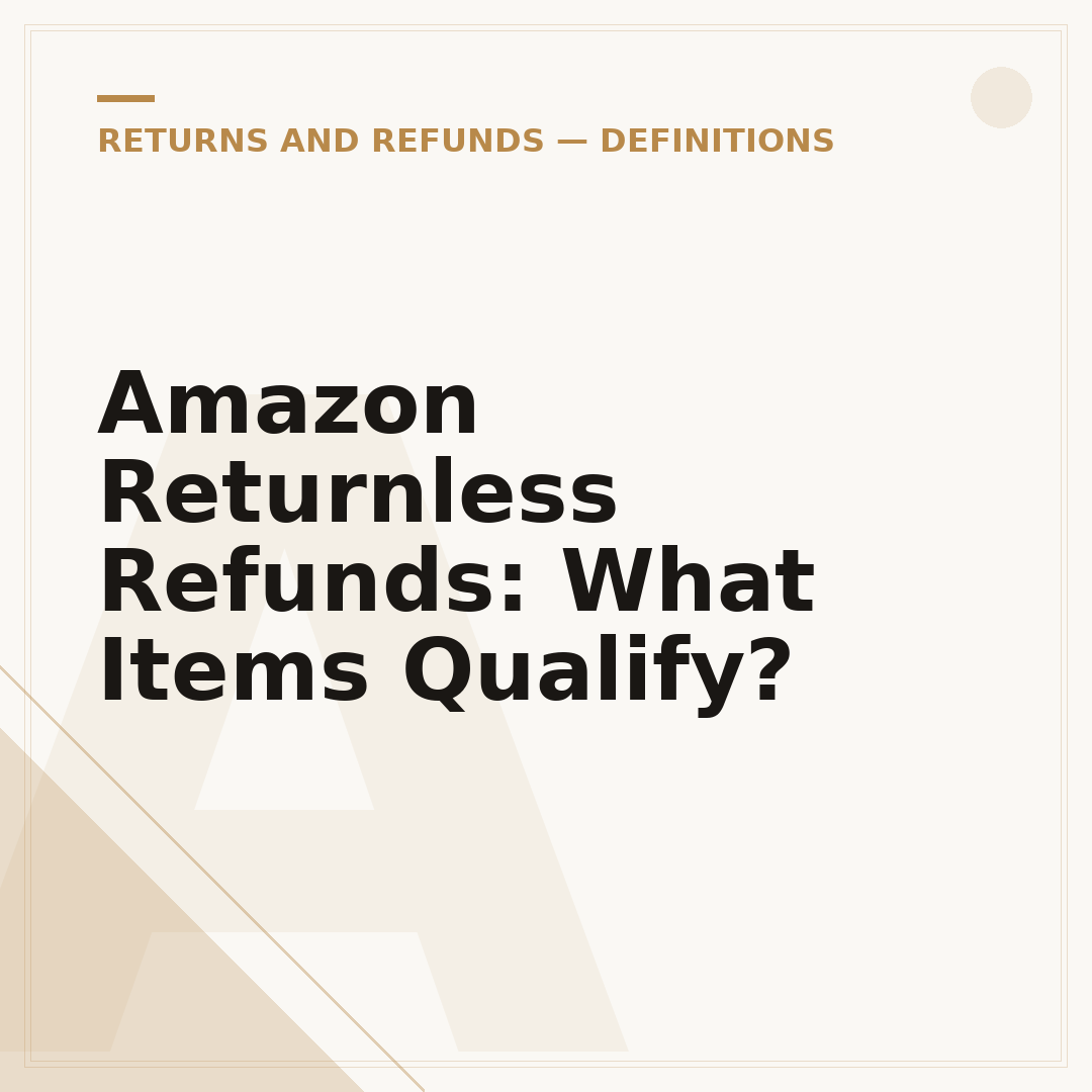 Amazon Returnless Refunds: What Items Qualify?