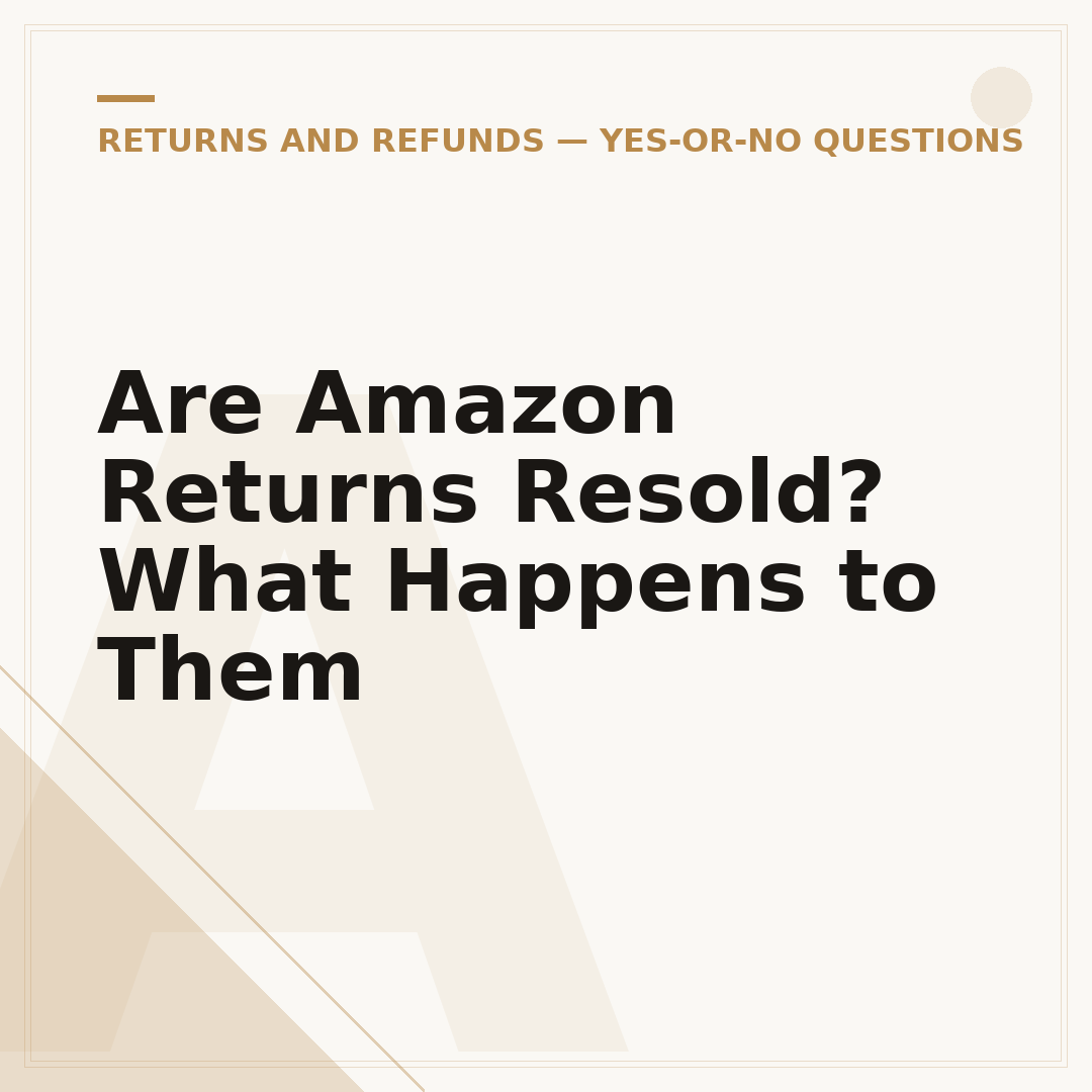 Are Amazon Returns Resold? What Happens to Them